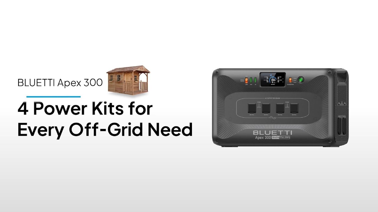 BLUETTI Apex 300 | 4 Power Kits for Every Off-Grid Need