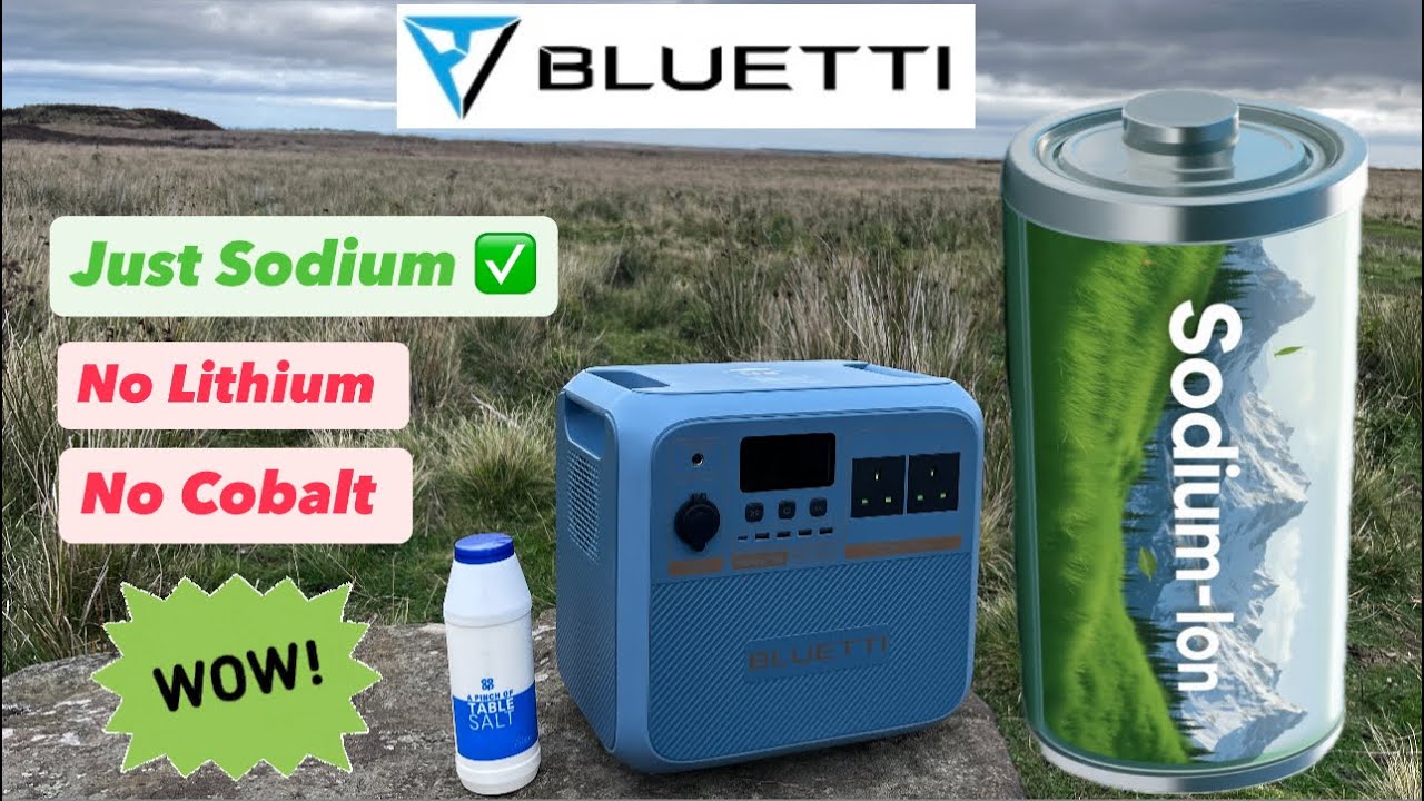 “Completely New” The Pioneer Na (Sodium-ion battery) Power Station from Bluetti