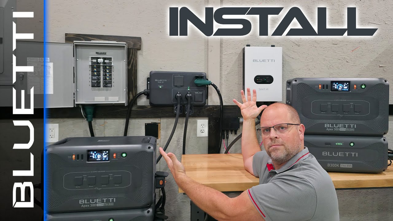 Full Install - Bluetti Apex 300 | SolarX 4k | Hub A1