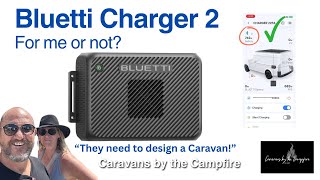 Bluetti Charger 2 - Is it what you need or not? What does it work with?