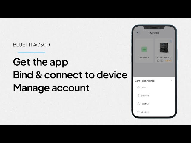 BLUETTI AC300 | Get the app, Bind & connect to device, Manage account