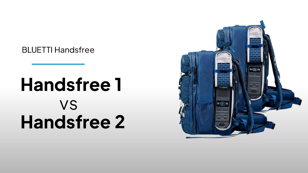 Handsfree 1 vs Handsfree 2: The Ultimate Backpack Power for Your Adventures