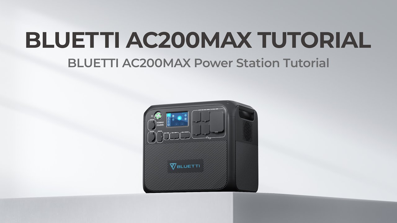 BLUETTI AC200MAX | Power Station Tutorial