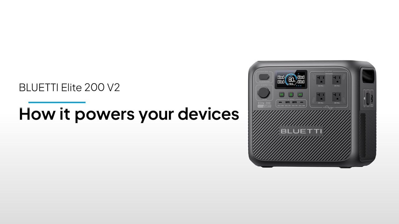 BLUETTI Elite 200 V2 | How it powers your devices