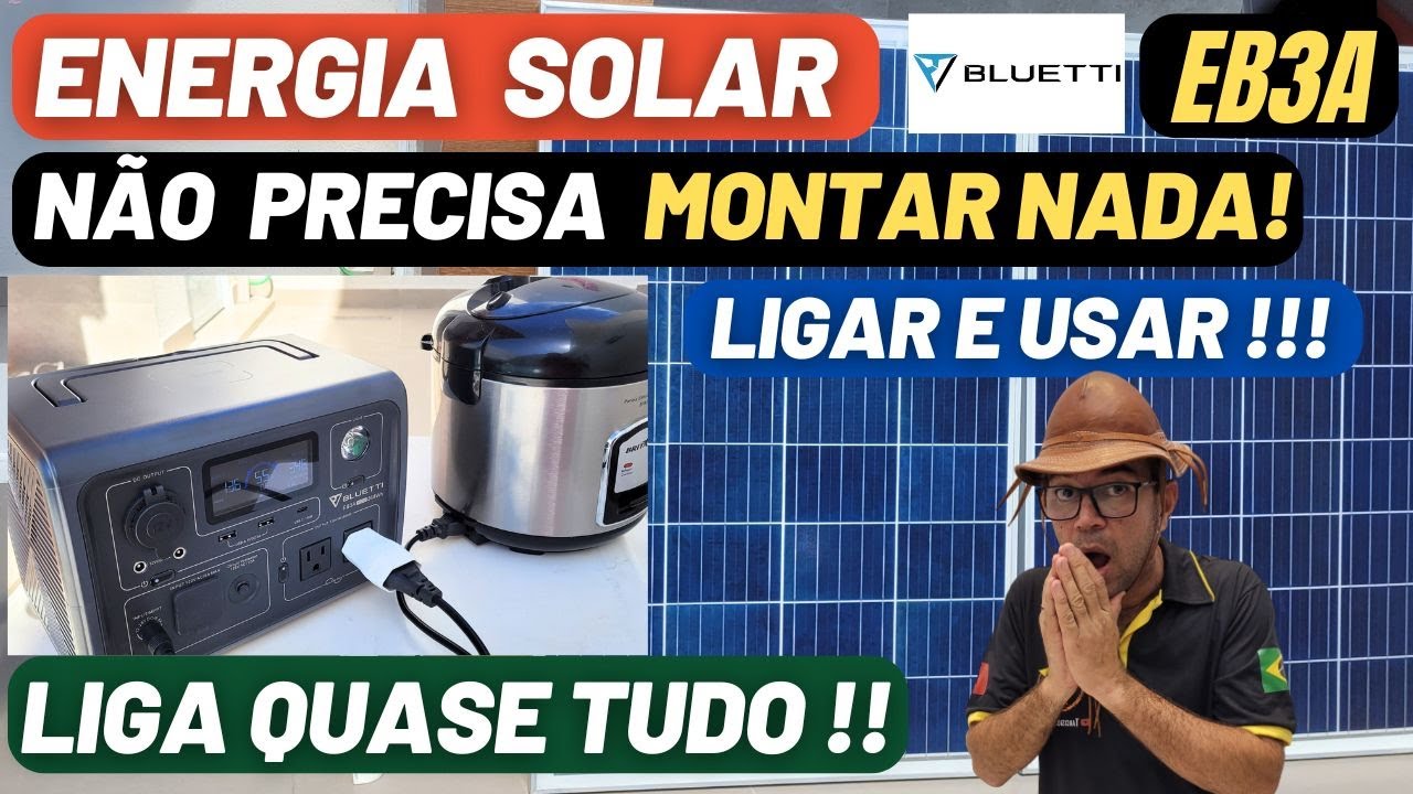 EB3A BLUETTI - Estação de Energia Solar PORTÁTIL que Liga QUASE TUDO e já vem pronta par usar