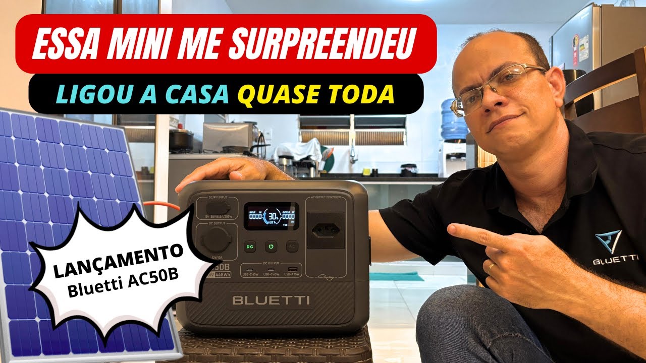 Mini Estação de energia solar Bluetti AC50B ligando quase tudo na CASA