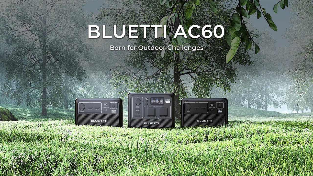 BLUETTI AC60 | Born for Outdoor Challenges
