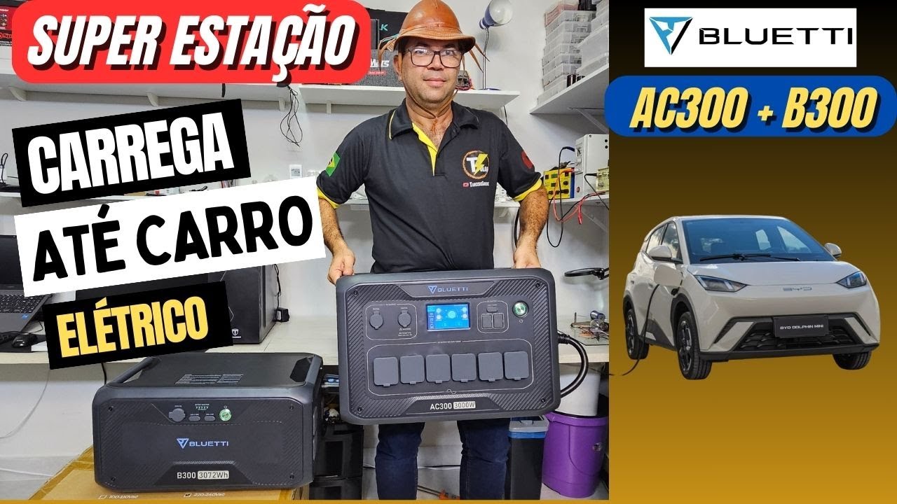AC300 + B300 da Bluetti SUPER Estação Carrega Até carro Elétrico