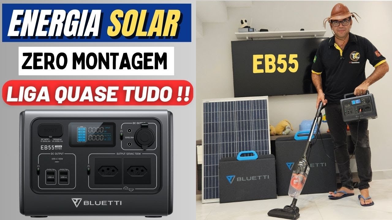 🌞EB55 Bluetti🌞 Super Estação de Energia SOLAR não precisa Montar Nada e liga quase Tudo